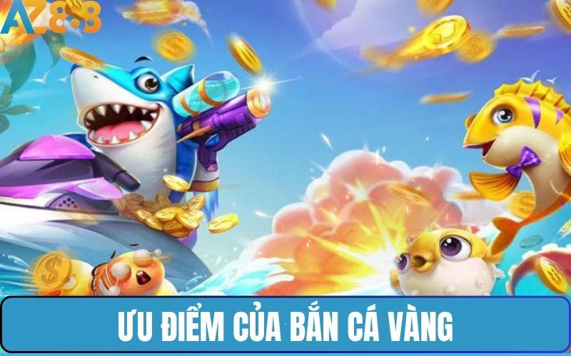 Lý Do "Bắn Cá Vàng" Thu Hút Người Chơi